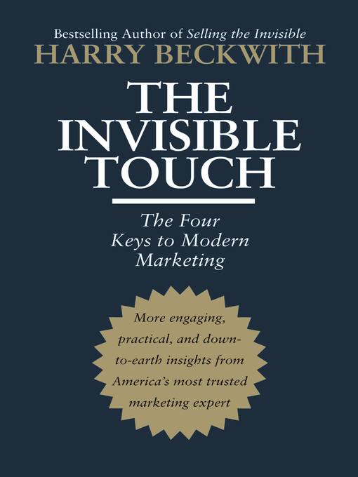 Title details for The Invisible Touch by Harry Beckwith - Available